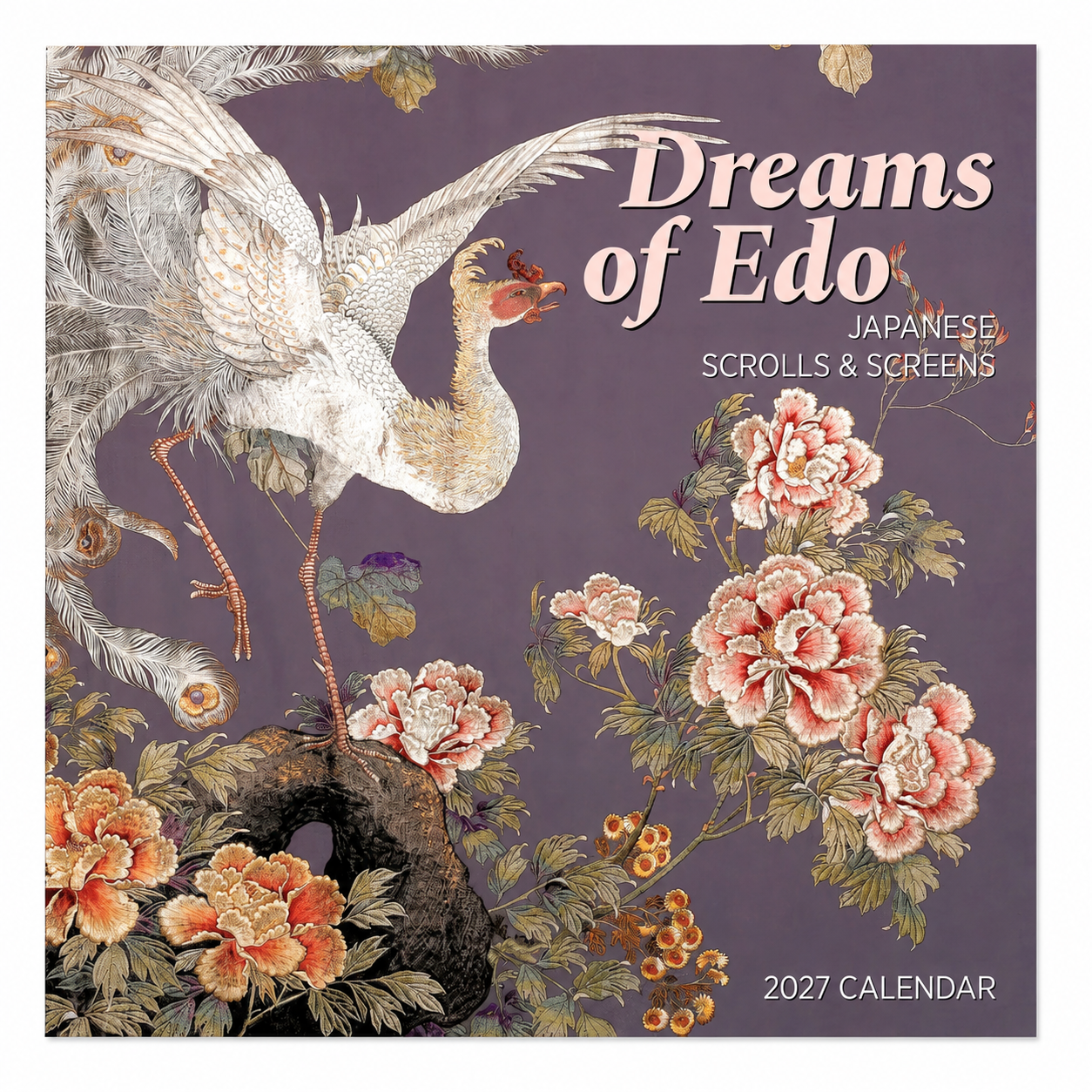 Dreams of Edo Japanese Scrolls and Screens 2027 Wall Calendar cover featuring crane and peony artwork